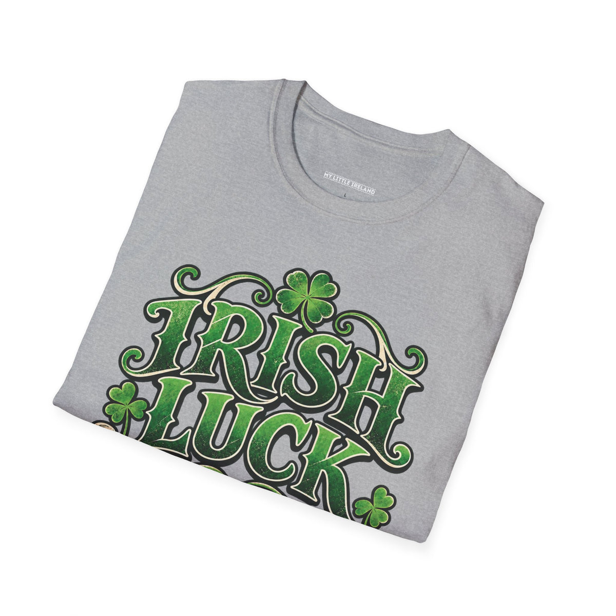 Irish Luck - 50% Miracle 50% Desperation