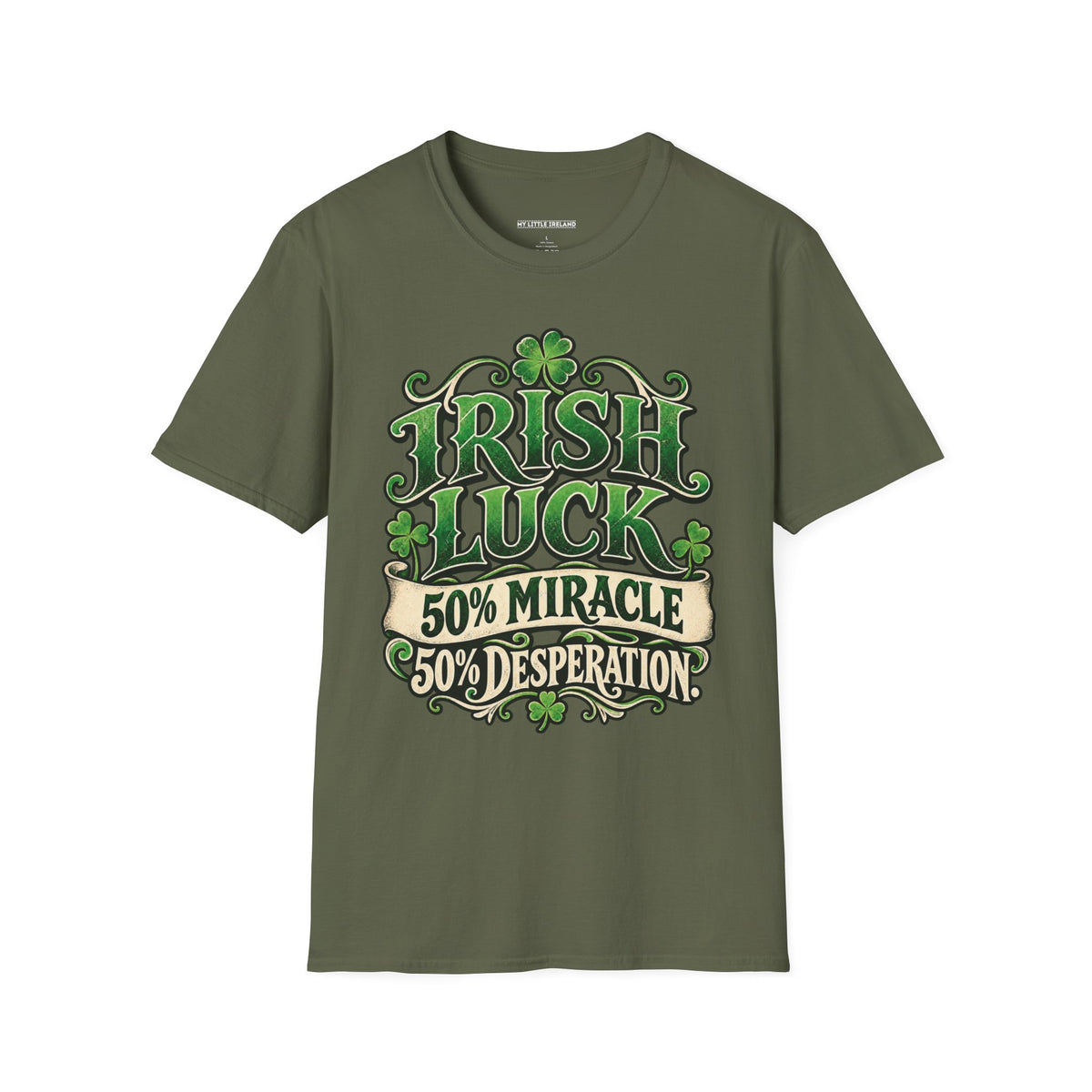 Irish Luck - 50% Miracle 50% Desperation